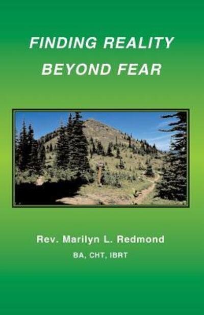 Cover for Marilyn L. Redmond · Finding Reality Beyond Fear (Paperback Book) (2018)