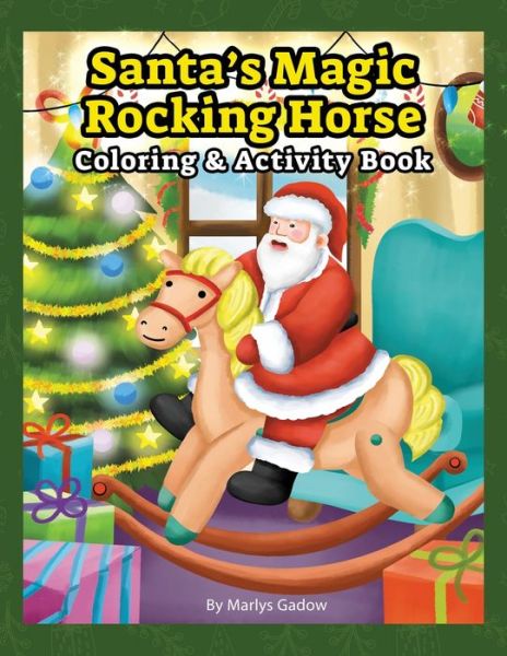 Cover for Marlys Gadow · Santa's Magic Rocking Horse (Book) (2023)