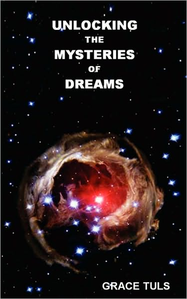 Cover for Grace  Anne Tuls · Unlocking the Mysteries of Dreams (Paperback Book) (2005)