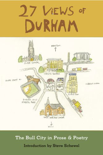 Cover for Introduction by Steve Schewel · 27 Views of Durham, the Bull City in Prose &amp; Poetry (Paperback Book) (2012)