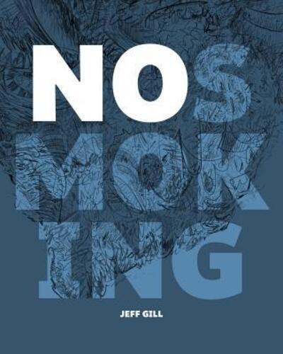 Cover for Jeff Gill · No Smoking (Paperback Book) (2017)