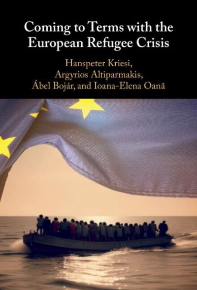 Cover for Kriesi, Hanspeter (European University Institute, Florence) · Coming to Terms with the European Refugee Crisis (Hardcover Book) (2024)