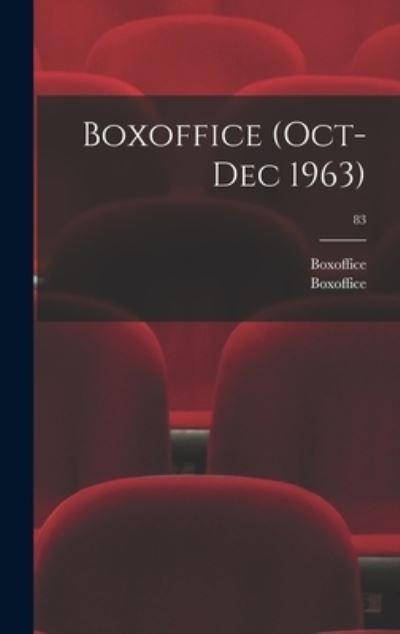 Cover for Boxoffice · Boxoffice (Oct-Dec 1963); 83 (Innbunden bok) (2021)