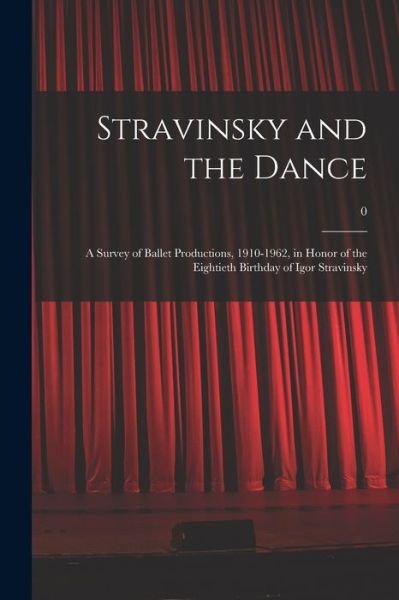 Anonymous · Stravinsky and the Dance (Taschenbuch) (2021)