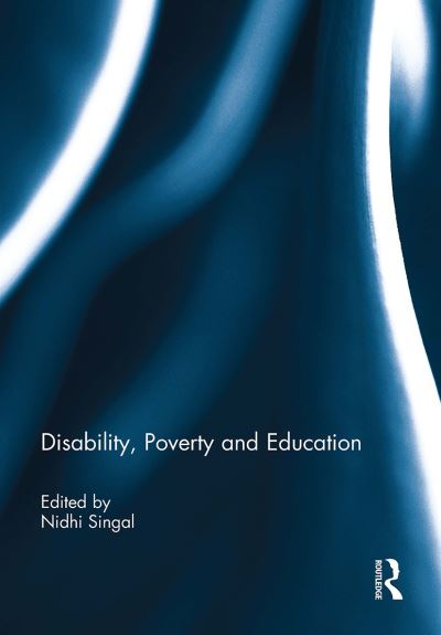 Singal, Nidhi (University of Cambridge, UK) · Disability, Poverty and Education (Taschenbuch) (2024)