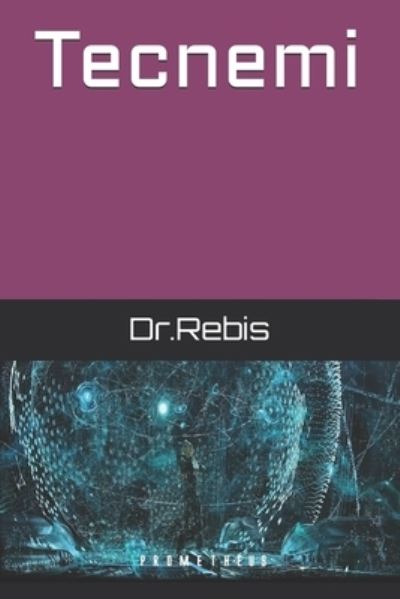 Cover for Dr Rebis · Tecnemi (Paperback Book) (2019)