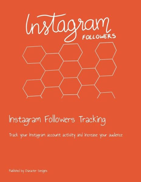 Cover for Character Designs · Instagram Followers Tracking (Paperback Book) (2019)