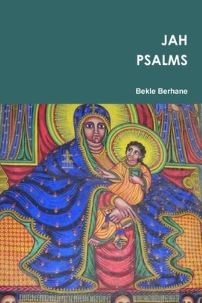 Cover for Bekle Berhane · Jah Psalms (Book) (2012)