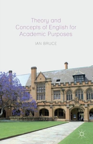Cover for Ian Bruce · Theory and Concepts of English for Academic Purposes (Paperback Bog) (2011)