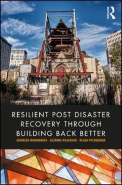 Cover for Mannakkara, Sandeeka (University of Auckland, New Zealand) · Resilient Post Disaster Recovery through Building Back Better (Paperback Book) (2018)