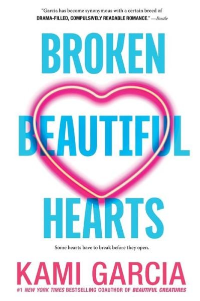 Cover for Kami Garcia · Broken Beautiful Hearts (Paperback Bog) (2019)