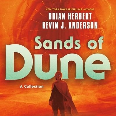 Cover for Brian Herbert · Sands of Dune (CD) (2022)