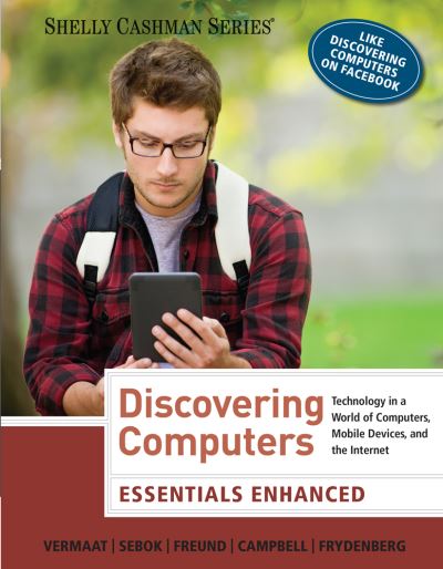 Cover for Vermaat, Misty (Purdue University Calumet) · Enhanced Discovering Computers, Essentials (Paperback Book) (2014)