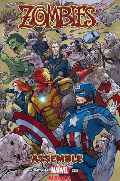 Zombies Assemble Vol. 1 Manga - Yusaku Komiyama - Books - Marvel Comics - 9781302904531 - November 21, 2017