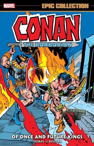 Cover for Roy Thomas · Conan The Barbarian Epic Collection: The Original Marvel Years - Of Once And Future Kings (Taschenbuch) (2022)