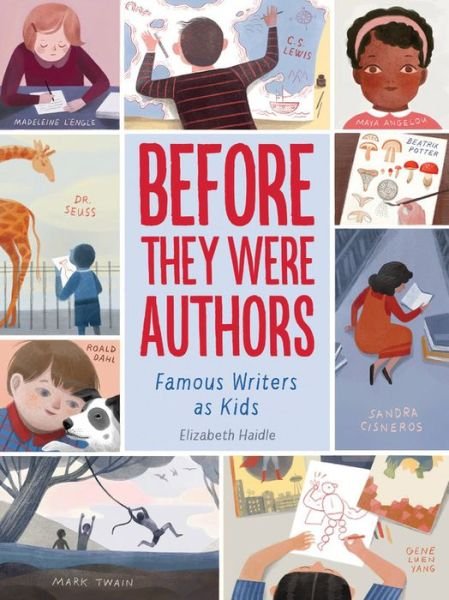 Cover for Elizabeth Haidle · Before They Were Authors: Famous Writers As Kids (Gebundenes Buch) (2019)