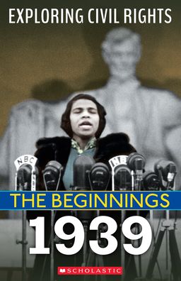 Cover for Jay Leslie · The Beginnings: 1939 (Exploring Civil Rights) (Hardcover Book) (2022)