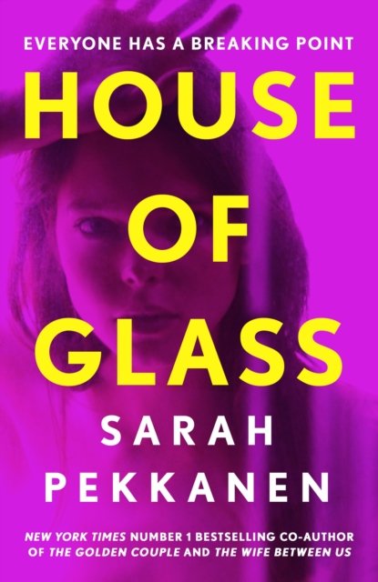 House of Glass: An addictive psychological thriller about buried secrets with an unforgettable twist - Sarah Pekkanen - Böcker - Orion Publishing Co - 9781398718531 - 8 augusti 2024