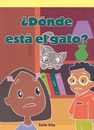 Cover for Zelda King · Dunde Esta El Gato?/ Where's the Cat? (Lecturas Del Barrio) (Spanish Edition) (Paperback Book) [Spanish edition] (2006)