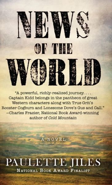 Cover for Paulette Jiles · News of the world (Bog) [Large print edition. edition] (2016)