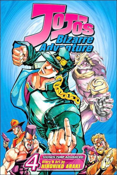 JoJo's Bizarre Adventure, Volume 4 (Jojo's Bizarre Adventure) - Hirohiko Araki - Books - VIZ Media LLC - 9781421506531 - June 1, 2006