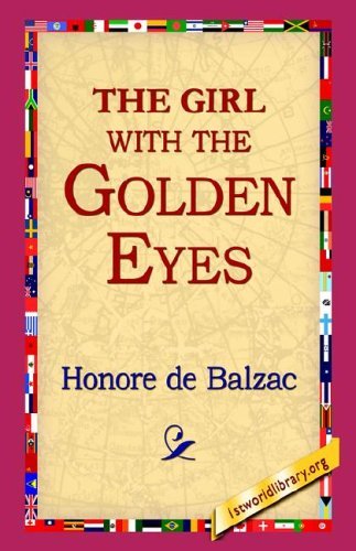 Cover for Honore De Balzac · The Girl with the Golden Eyes (Inbunden Bok) (2006)