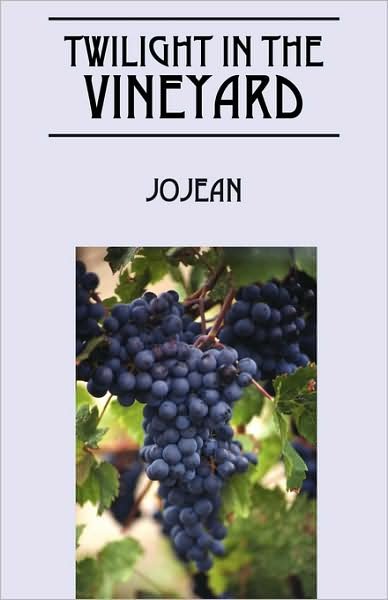 Cover for Jo Jean · Twilight in the Vineyard (Pocketbok) (2007)