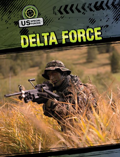 Cover for Jeanne Nagle · Delta Force (Us Special Forces (Gareth Stevens)) (Hardcover Book) (2012)