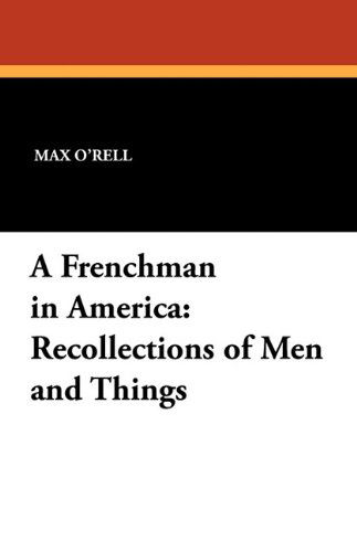 Cover for Max O'rell · A Frenchman in America: Recollections of men and Things (Paperback Book) (2010)