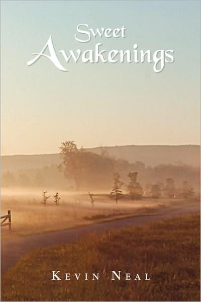 Cover for Kevin Neal · Sweet Awakenings (Paperback Book) (2009)