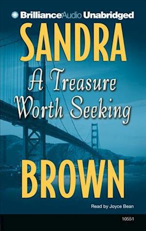 A Treasure Worth Seeking - Sandra Brown - Other - Findaway World - 9781441827531 - November 1, 2009