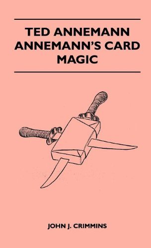Cover for John J. Crimmins · Ted Annemann - Annemann's Card Magic (Hardcover Book) (2010)