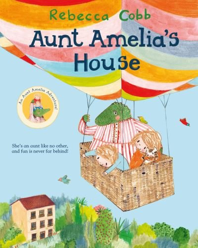 Cover for Rebecca Cobb · Aunt Amelia's House (Hardcover bog) [Illustrated edition] (2021)
