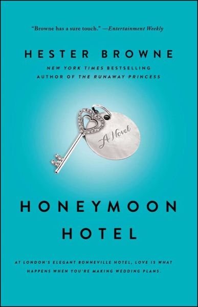 Honeymoon Hotel - Hester Browne - Książki - Gallery Books - 9781451660531 - 16 września 2014