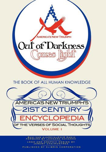 Cover for Buu-van Ajareyajemir Rasih · America's New Triumph's 21st Century Encyclopedia of the Verses of Social Thoughts (Hardcover bog) (2010)