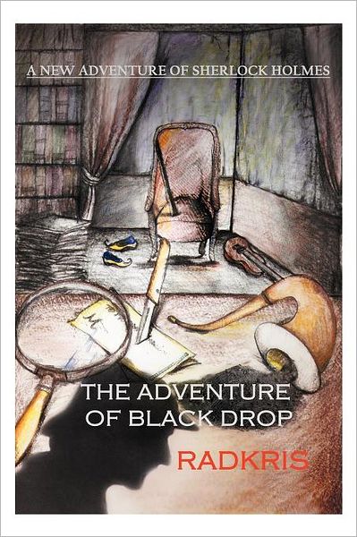 Cover for Radkris Radkris · The Adventure of Black Drop (Paperback Book) (2011)