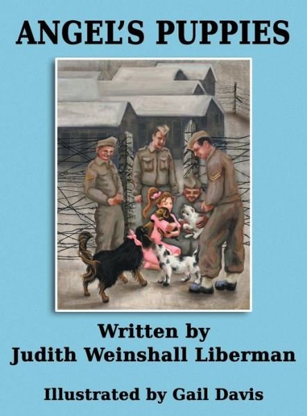 Cover for Judith Weinshall Liberman · Angel's Puppies (Hardcover Book) (2014)
