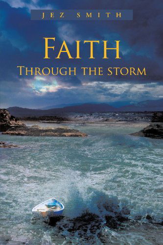 Cover for Jez Smith · Faith - Through the Storm (Paperback Book) (2012)