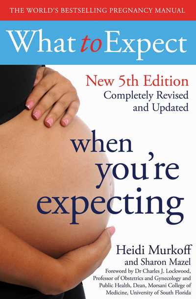 Cover for Heidi Murkoff · What to Expect When You're Expecting 5th Edition - WHAT TO EXPECT (Paperback Book) [Export edition] (2016)