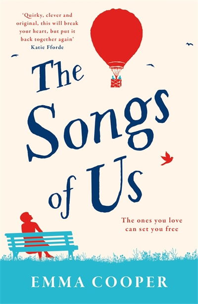 Cover for Emma Cooper · The Songs of Us: the heartbreaking page-turner that will make you laugh out loud (Paperback Book) (2018)