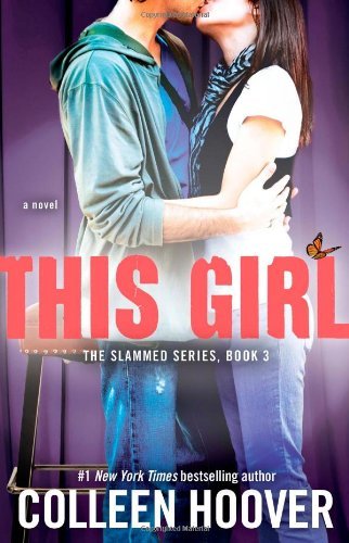 Cover for Colleen Hoover · This Girl: A Novel - Slammed (Paperback Bog) [Original edition] (2013)