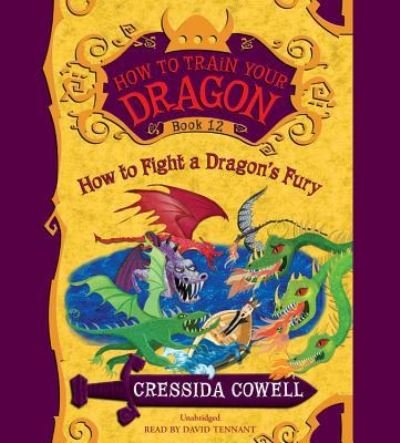 Cover for Cressida Cowell · How to Train Your Dragon: How to Fight a Dragon's Fury (N/A) (2016)