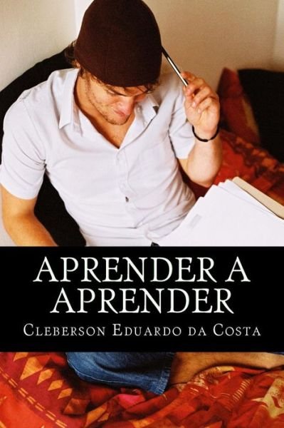 Cover for Cleberson Eduardo Da Costa · Aprender a Aprender (Taschenbuch) (2012)