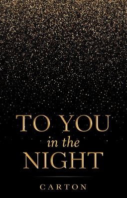 Cover for Carton · To You in the Night (Book) (2020)