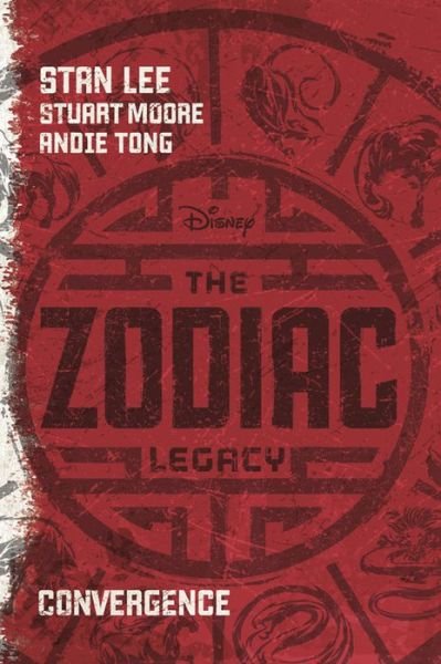 Zodiac Legacy: Convergence - Stan Lee - Kirjat - Disney Press - 9781484752531 - tiistai 10. marraskuuta 2015