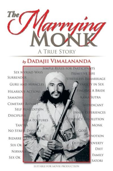 Cover for Dadajii Vimalananda · The Marrying Monk: a True Story (Paperback Book) (2013)
