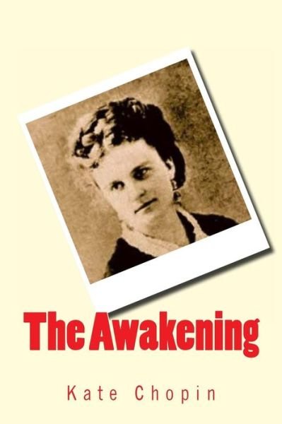 Cover for Kate Chopin · The Awakening (Taschenbuch) (2013)