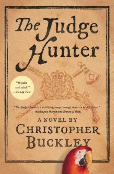 Cover for Christopher Buckley · The Judge Hunter (Paperback Book) (2019)