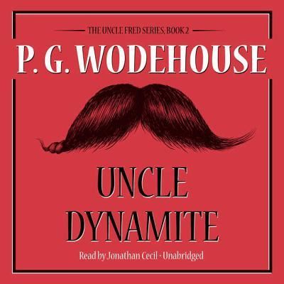 Cover for P. G. Wodehouse · Uncle Dynamite (MP3-CD) (2001)