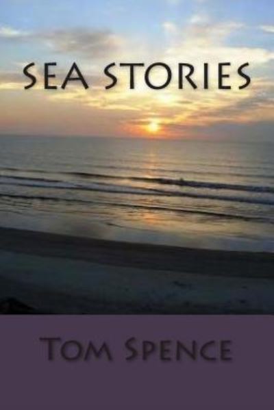 Cover for Tom Spence · Sea Stories (Pocketbok) (2014)